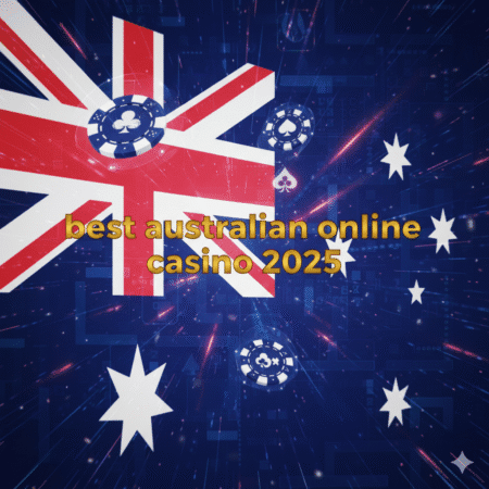 Best Australian Online Casino 2025